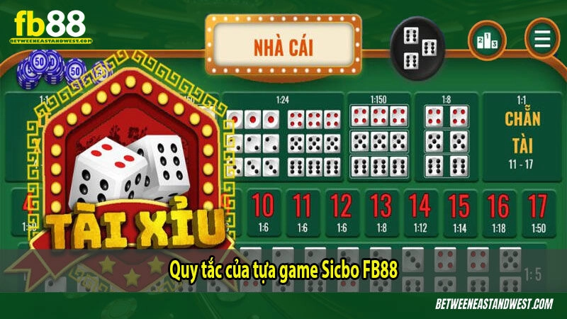 Sicbo Là Gì? Luật Chơi Và Các Kiểu Đặt Cược Cơ Bản 7 Quy tắc của tựa game Sicbo FB88